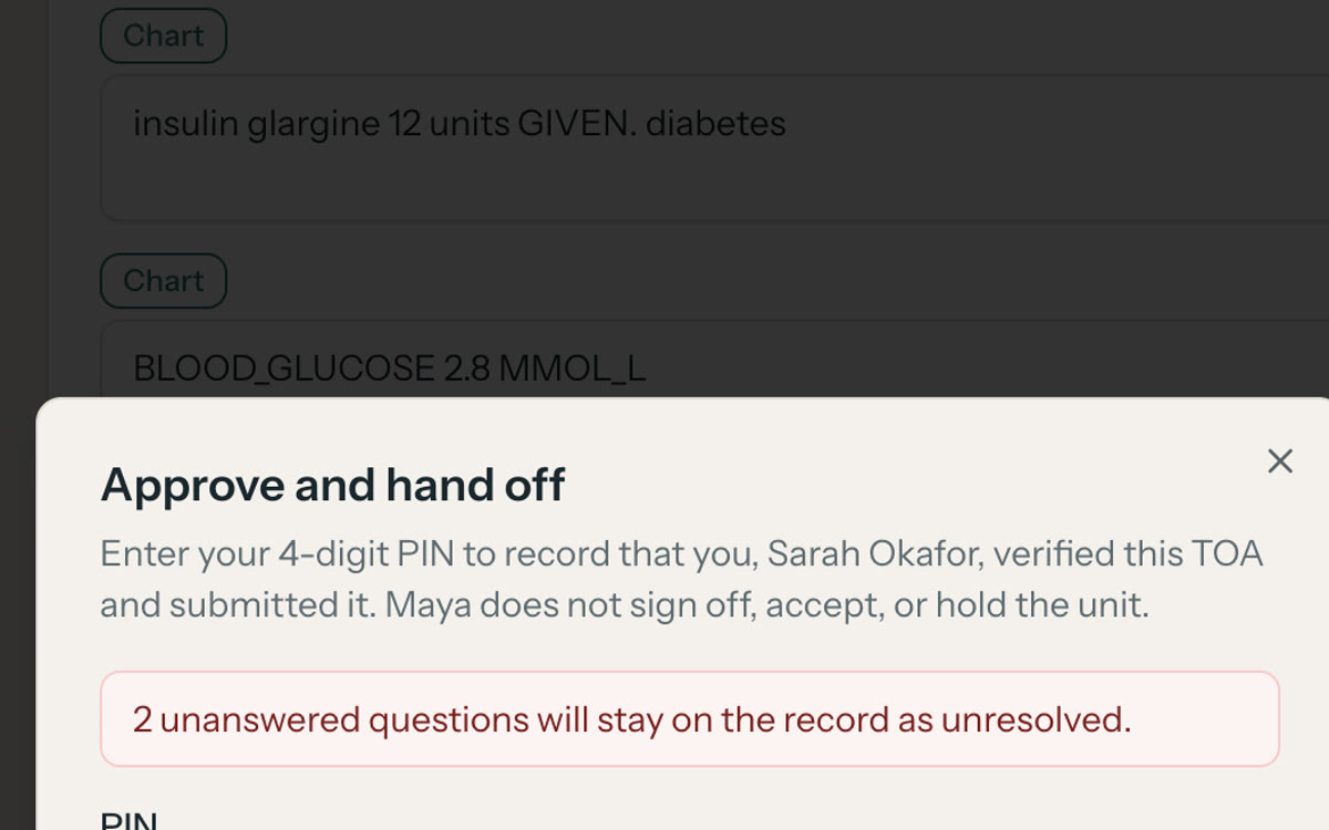 Approve and hand off dialog asking the nurse for a PIN, with unresolved questions kept visible on the record